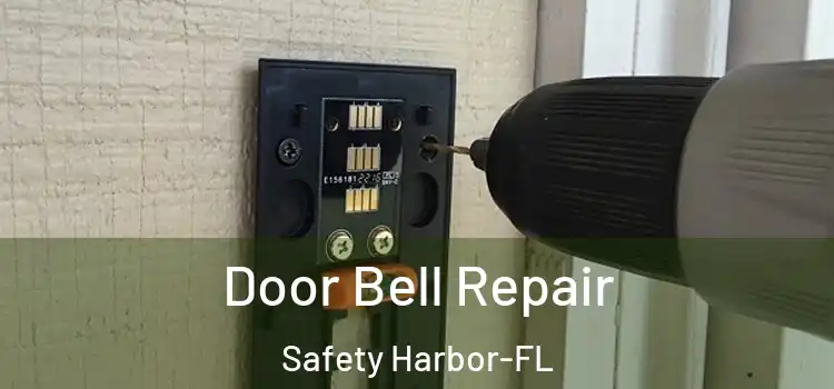  Door Bell Repair Safety Harbor-FL